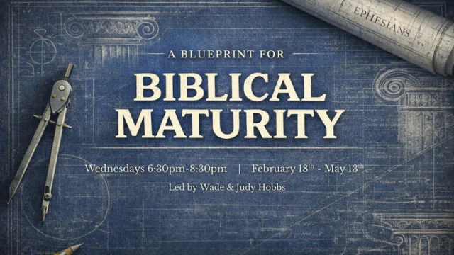 A Blueprint for Biblical Maturity